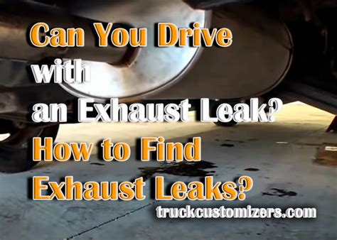 can i drive with an exhaust leak|Can I drive with exhaust leak for few days